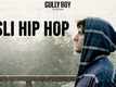 Gully Boy | Song - Asli Hip Hop