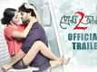 Prem Amar 2 - Official Trailer