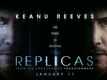 Replicas - Official Trailer