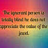 The ignorant person