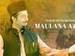 Woh Jo Tha Ek Massiah Maulana Azad - Official Trailer