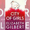 City Of Girls by Elizabeth Gilbert