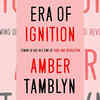 Article image for: Era of Ignition by <i class="tbold">Amber Tamblyn</i>