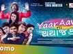 Yaar Aavu To Thayaj Kare - Official Trailer