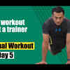 Article image for: How to workout without a trainer- DAY 5