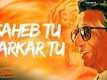 Thackeray | Song - Saheb Tu Sarkar Tu