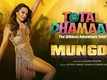 Total Dhamaal | Song - Mungda