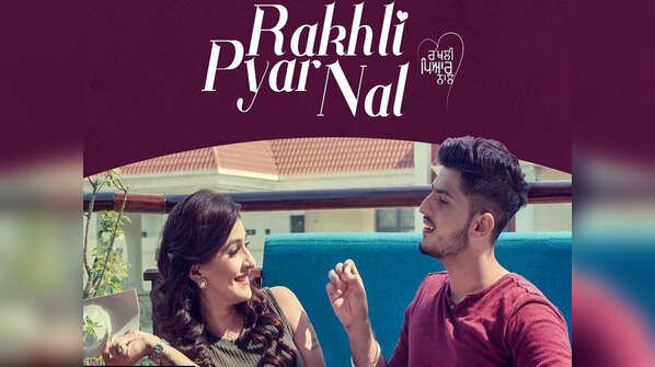 ‘Rakhli Pyar Nal’