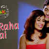 Article image for: Jhol | Song - Ho Raha Hai