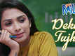 Is She Raju | Song - Dekha Tujhe