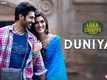 Luka Chuppi | Song - Duniyaa