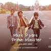 Article image for: Mere Pyare Prime Minister – Title Track