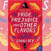 'Pride, Prejudice, and Other Flavors' by Sonali Dev