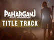 Paharganj - Title Track