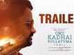 Oru Kadhai Sollatuma - Official Trailer