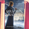 ​ 'Dragonshadow' by Elle Katharine White