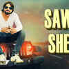 Article image for: Latest Haryanvi Song 'Sawa <i class="tbold">Sher</i>' Sung By Lakshya