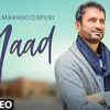 Article image for: Latest Punjabi Song 'Yaad' Sung By <i class="tbold">debi makhsoospuri</i>