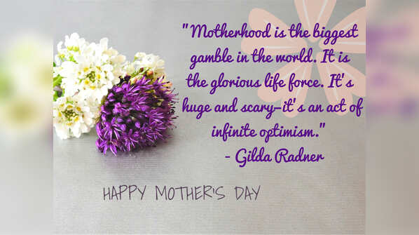 Motherhood is the biggest gamble in the world