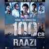 ​The box office collection of 'Raazi'