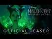Maleficent: Mistress Of Evil - Official Teaser