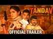 Tandav - Official Trailer