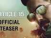 Article 15 - Official Teaser 