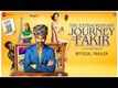 The Extraordinary Journey Of The Fakir - Official Trailer