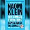 Article image for: 'This Changes Everything: Capitalism vs. The Climate' by Naomi Klein