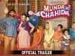 Munda Hi Chahida  - Official Trailer