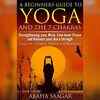 ​ From the Vedas to Vinyasa: An Introduction to the History and Philosophy of Yoga