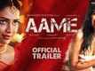 Aame - Official Trailer