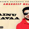 Article image for: Latest Punjabi Song 'Tainu Chavaa' Sung By Amardeep Maana