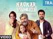 ​Naukar Vahuti Da - Official Trailer
