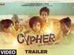 Cypher - Official Trailer