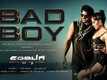 Saaho | Song - Bad Boy