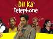 Dream Girl | Song - Dil Ka Telephone