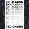 'Exhalation' by Ted Chiang