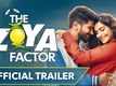 The Zoya Factor - Official Trailer