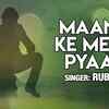 Article image for: Latest Hindi Song 'Maana Ke Mera Pyaar' (Audio) Sung By Rubina