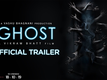 Ghost - Official Trailer