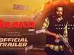 Daaka - Official Trailer