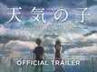 Weathering With You - Official Trailer
