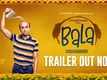Bala - Official Trailer