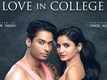 Love in college - Official Trailer