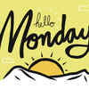 ​Monday (Start strong)