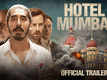 Hotel Mumbai - Official Hindi Trailer