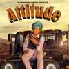 Article image for: Latest Punjabi Song 'Attitude' Sung By Gurmahik Singh Sidhu