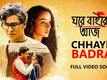 Ghawre Bairey Aaj | Song - Chhaye Badra