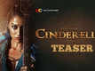 Cinderella - Official Telugu Teaser